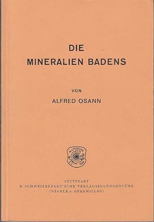 Image du vendeur pour Die Mineralien Badens. mis en vente par Antiquariat Carl Wegner