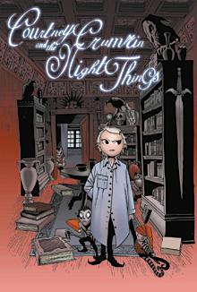 Seller image for COURTNEY CRUMRIN AND THE NIGHT THINGS for sale by Fantastic Literature Limited