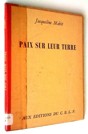 Seller image for Paix sur leur terre for sale by Claudine Bouvier