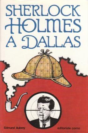 Immagine del venditore per Sherlock Holmes a Dallas venduto da Studio Bibliografico di M.B.