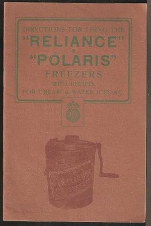 Seller image for Helpful Hints. Directions for using the "Reliance" & Polaris Freezers with recipes for cream & water ices &c. 1915. for sale by Janet Clarke Books ABA