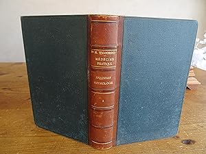 Traité Complet De Médecine Pratique A L'Usage Des Gens Du Monde. Tome I : Anatomie, Physiologie