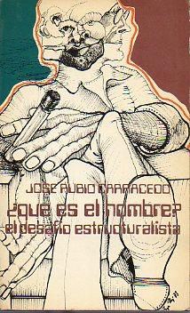 Seller image for QU ES EL HOMBRE? EL DESAFO ESTRUCTURALISTA. 2edicin revisada. for sale by angeles sancha libros