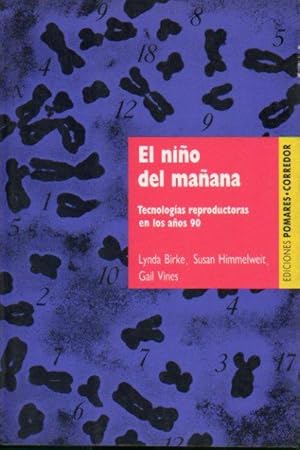 Seller image for EL NIO DEL MAANA. Tcnicas reproductoras en los aos 90. Edic. Joseph M. Apfel Bume. for sale by angeles sancha libros