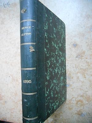 Seller image for Receuil des numeros 1 a 10 de la "Revue alpine publiee par la section lyonnaise du Club Alpin Francais"pendant l'annee 1895 - 1ere annee for sale by Frederic Delbos