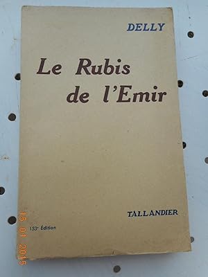 Seller image for Le rubis de l'Emir for sale by Frederic Delbos