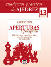Bild des Verkufers fr Cuadernos prcticos de ajedrez 13. Aperturas hiperagudas zum Verkauf von AG Library