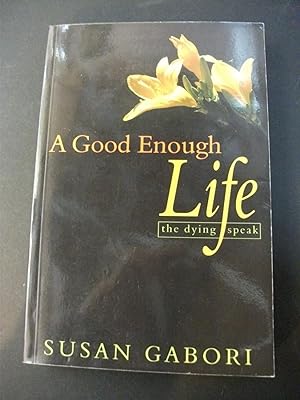 Immagine del venditore per A Good Enough Life venduto da Encore Books