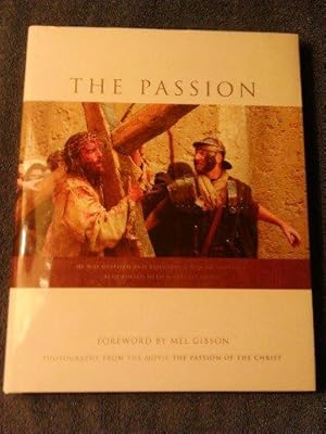The Passion: Photography from the Movie "The Passion of the Christ"