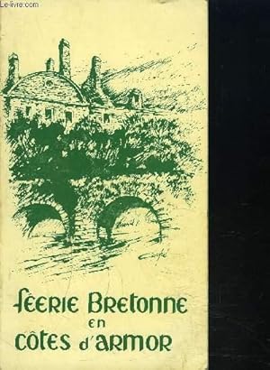 Immagine del venditore per FEERIE BRETONNE EN COTES-DU-NORD venduto da Le-Livre