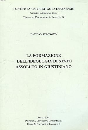 Bild des Verkufers fr LA FORMAZIONE DELL'IDEOLOGIA DI STATO ASSOLUTO IN GIUSTINIANO (TESI) zum Verkauf von Le-Livre