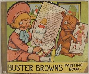 Imagen del vendedor de Buster Brown's Painting and Drawing Book: A Child's Book of Fun and Work a la venta por Dennis Holzman Antiques