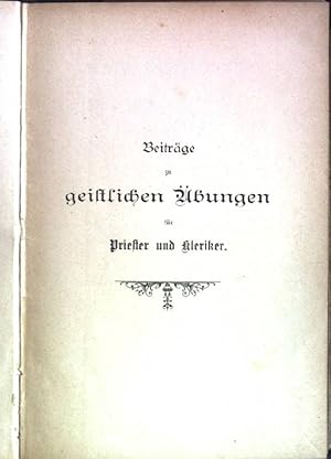 Bild des Verkufers fr Beitrge zu geistlichen bungen fr Priester und Kleriker Predigtskizzen; 5. Heft zum Verkauf von books4less (Versandantiquariat Petra Gros GmbH & Co. KG)