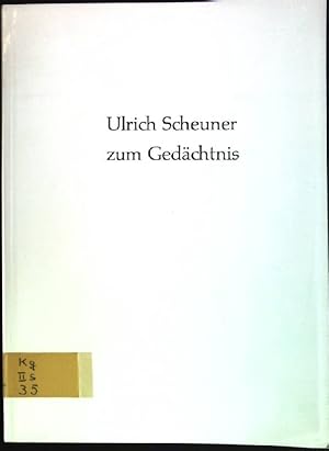 Bild des Verkufers fr Ulrich Scheuner zum Gedchtnis (24.12.1903-25.2.1981) zum Verkauf von books4less (Versandantiquariat Petra Gros GmbH & Co. KG)