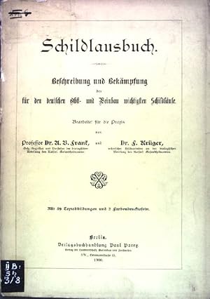 Bild des Verkufers fr Schildlausbuch: Beschreibung und Bekmpfung der fr den deutschen Obst- und Weinbau wichtigsten Schildluse; zum Verkauf von books4less (Versandantiquariat Petra Gros GmbH & Co. KG)