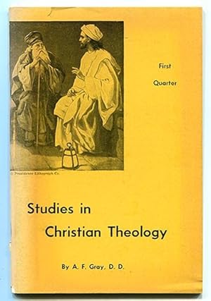 Seller image for Studies in Christian Theology: An Elective Course for Young People's and Adult Classes (First Quarter) for sale by Book Happy Booksellers