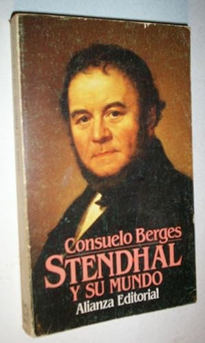 Stendhal y su mundo.