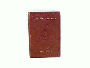 Bild des Verkufers fr The White Prophet: Vol. 2 Bd. II zum Verkauf von ANTIQUARIAT FRDEBUCH Inh.Michael Simon