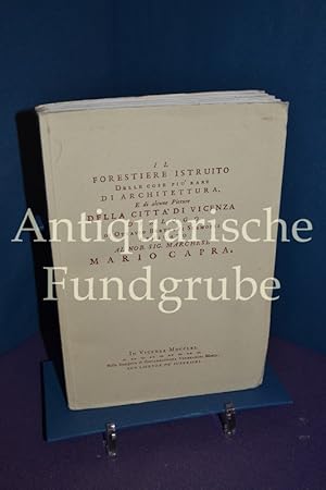 Bild des Verkufers fr Il forestiere istruito delle cose piu rare di architettura e di alcune pitture della citta die Vicenza - Reprint des Originals von 1761 - Architektur-Stiche von Cristoforo dall'Acqua zum Verkauf von Antiquarische Fundgrube e.U.