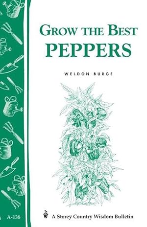 Seller image for Grow the Best Peppers (Paperback) for sale by AussieBookSeller