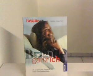 Imagen del vendedor de Brigitte - Ganz ich Ihr persnliches Programm fr mehr Selbstbewusstsein a la venta por Zellibooks. Zentrallager Delbrck