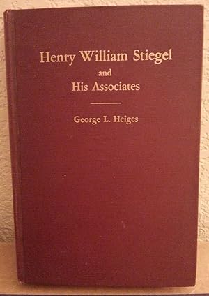 Imagen del vendedor de Henry William Stiegel and His Associates a la venta por Second Story Bookstore