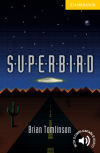 Seller image for Superbird Level 2 for sale by AG Library