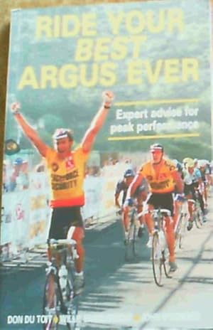 Bild des Verkufers fr Ride Your Best Argus Ever zum Verkauf von Chapter 1