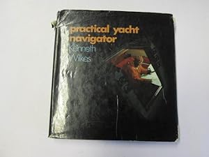 Seller image for Practical Yacht Navigator for sale by Goldstone Rare Books
