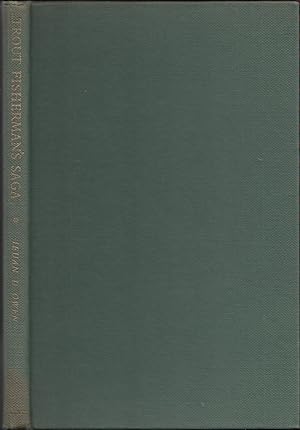Seller image for TROUT FISHERMAN'S SAGA. By Ieuan D. Owen. Decorations by D.J. Watkins-Pitchford, A.R.C.A. for sale by Coch-y-Bonddu Books Ltd