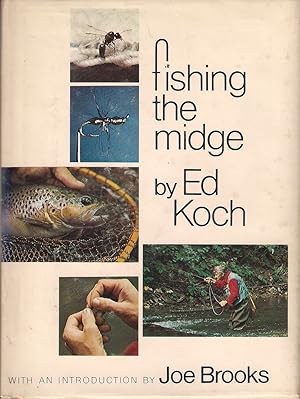 Immagine del venditore per FISHING THE MIDGE. By Ed Koch. venduto da Coch-y-Bonddu Books Ltd