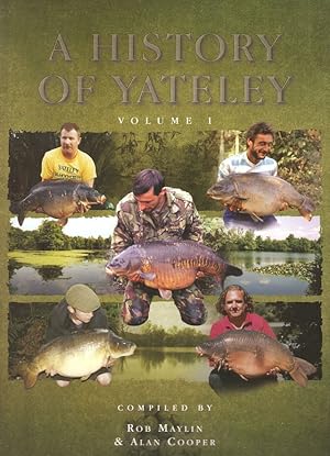 Seller image for A HISTORY OF YATELEY: VOLUME ONE. Compiled by Rob Maylin and Alan Cooper. for sale by Coch-y-Bonddu Books Ltd