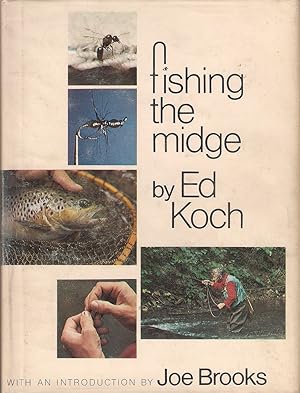 Imagen del vendedor de FISHING THE MIDGE. By Ed Koch. a la venta por Coch-y-Bonddu Books Ltd