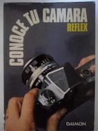 Seller image for Conoce tu cmara reflex for sale by Librera Ofisierra