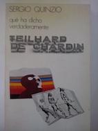 Imagen del vendedor de Qu ha dicho verdaderamente Teilhard de Chardin a la venta por Librera Ofisierra