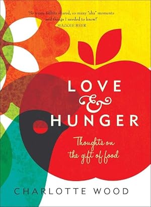 Seller image for Love and Hunger (Paperback) for sale by AussieBookSeller