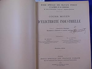 Seller image for Cours moyen d'lectricit industrielle. livre 1 thorique. dynamos -2 D. et M.  cournats alternatifs. / applications industrielles. / cours de dangers des courants for sale by librairie le vieux livre