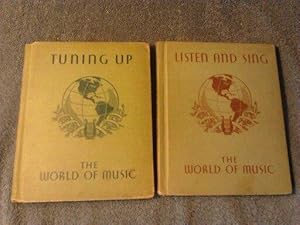 Bundle- The World of Music: Tuning up/ Listen and Sing