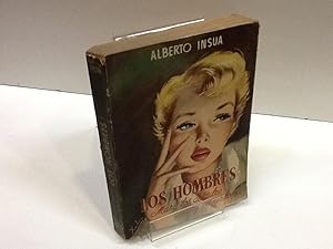 Seller image for LOS HOMBRES ALBERTO INSUA for sale by LIBRERIA ANTICUARIA SANZ