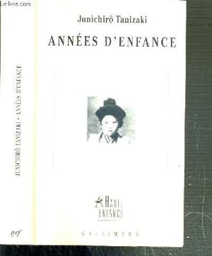 Seller image for ANNEES D'ENFANCE / COLLECTION HAUTE ENFANCE for sale by Le-Livre