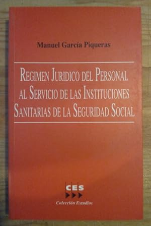 Seller image for Rgimen jurdico del personal al servicio de las instituciones sanitarias de la Seguridad Social for sale by La Leona LibreRa