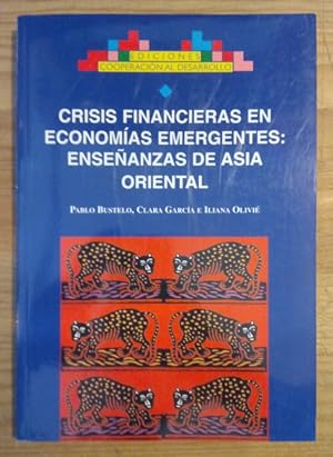 Bild des Verkufers fr Crisis financieras en mercados emergentes, enseanzas de Asia Oriental zum Verkauf von La Leona LibreRa