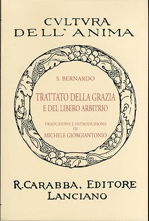 Bild des Verkufers fr Trattato della grazia e del libero arbitrio zum Verkauf von Libro Co. Italia Srl
