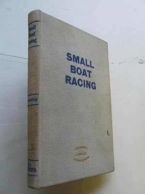 Immagine del venditore per Small Boat Racing venduto da McLaren Books Ltd., ABA(associate), PBFA