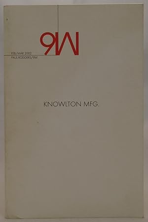 Knowlton Mfg.: New Work by Win Knowlton--signed