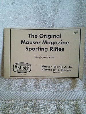 The Original Mauser Magazine Sporting Rifles