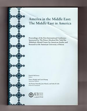 America in the Middle East : the Middle East in America - proceedings of the first international ...