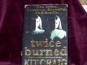 Imagen del vendedor de Twice Burned; a la venta por Wheen O' Books