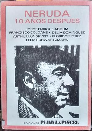 Seller image for Neruda 10 aos despus for sale by Librera Monte Sarmiento