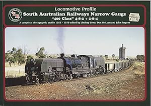 Locomotive Profile: South Australian Railways Narrow Gauge "400 Class" 4-8-2+2-8-4 'A Complete Ph...